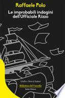 Le improbabili indagini dell'ufficiale Rizzo
