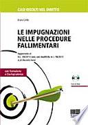 Le impugnazioni nelle procedure fallimentari. Con CD-ROM