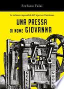 Le inchieste impossibili dell'ispettore Pantaleone - Una pressa di nome Giovanna