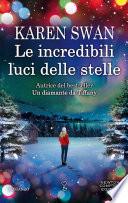 Le incredibili luci delle stelle