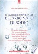 Le incredibili proprietà del bicarbonato di sodio