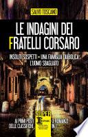 Le indagini dei fratelli Corsaro