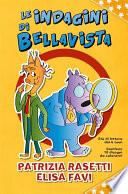 Le indagini di Bellavista, libro illustrato per bambini
