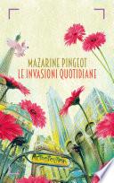 Le invasioni quotidiane