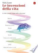 Le invenzioni della vita. Le dieci grandi tappe dell'evoluzione