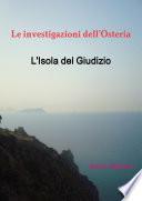 Le investigazioni dell'Osteria - L'Isola del Giudizio