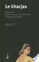 Le kharjas. Frammenti di letteratura erotica medioevale in lingua mozarabica
