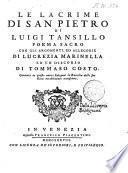 Le lacrime di san Pietro di Luigi Tansillo poema sacro con gli argomenti, ed allegorie di Lucrezia Marinella ed un discorso di Tommaso Costo. Giuntavi in questa nuova edizione la Raccolta delle sue rime notabilmente accresciuta
