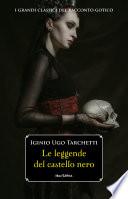 Le leggende del castello nero