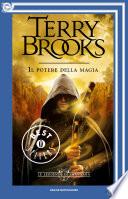 Le leggende di Shannara - 2. Il potere della magia