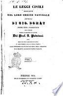 Le leggi civili disposte nel loro ordine naturale opera di Gio. Domat