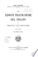Le lesioni traumatische del fegato e delle vie biliari