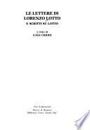 Le lettere di Lorenzo Lotto e scritti su Lotto
