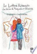 Le lettere ritrovate. La storia di Torquato e Clarissa