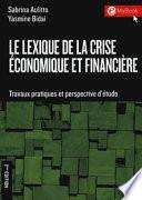 Le lexique de la crise économique et financière. Travaux pratiques et perspectives d'étude