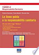 Le linee guida e la responsabilità sanitaria