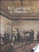 Le Lombarde in musica--.