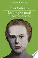 Le lunghe notti di Anna Alrutz