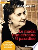 Le madri non cercano il paradiso