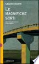 Le magnifiche sorti