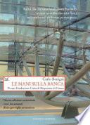 Le mani sulla banca