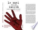 Le mani sulla sanità