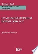 Le mansioni superiori dopo il jobs act