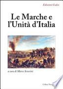 Le Marche e l'Unità d'Italia