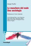 Le maschere del male. Una sociologia