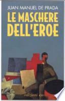 Le maschere dell'eroe