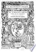 Le Metamorfosi d'Ovidio ... Di G. A. dell'Anguillara