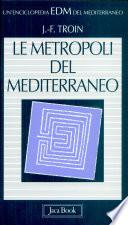 Le metropoli del Mediterraneo
