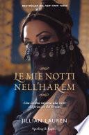 Le mie notti nell'harem. Una cattiva ragazza alla corte del principe del Brunei