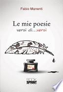 Le mie poesie versi di...versi
