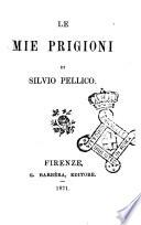 Le mie prigioni di Silvio Pellico