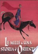 Le mille e una storia d'Oriente