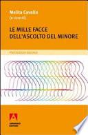 Le mille facce dell'ascolto del minore