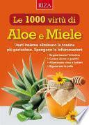 Le mille virtù di Aloe e Miele