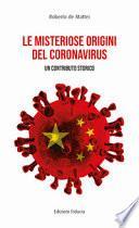 Le misteriose origini del Coronavirus. Un contributo storico