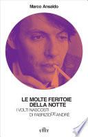 Le molte feritoie della notte