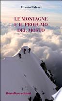 Le montagne e il profumo del mosto