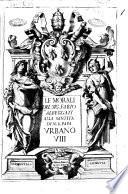 Le morali del sig. Fabio Albergati alla santita di N.S. Vrbano 8