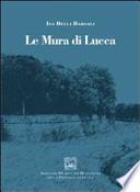 Le mura di Lucca