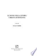 Le mura nella storia urbana di Ravenna