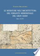 Le murature nell'architettura del versante meridionale del Gran Sasso (secc.XI - XIV)