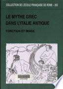 Le mythe grec dans l'Italie antique