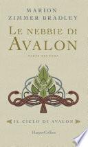 Le nebbie di Avalon - Parte 2