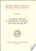 Le nomine vescovili e cardinalizie in Francia alla fine del