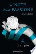 Le note della passione - 4. Mi stupirai. Atto finale