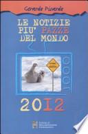 Le notizie più pazze del mondo 2012